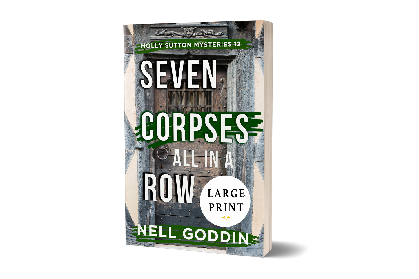 Seven Corpses All in a Row - Molly Sutton Mysteries 12 (large print)
