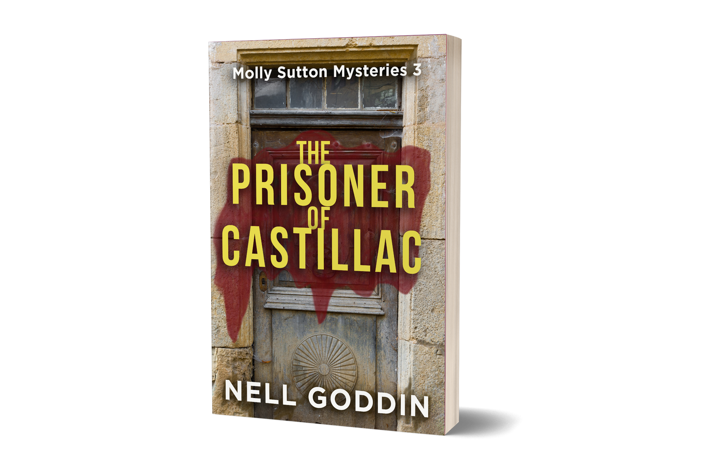 The Prisoner of Castillac (Molly Sutton Mysteries 3): Paperback