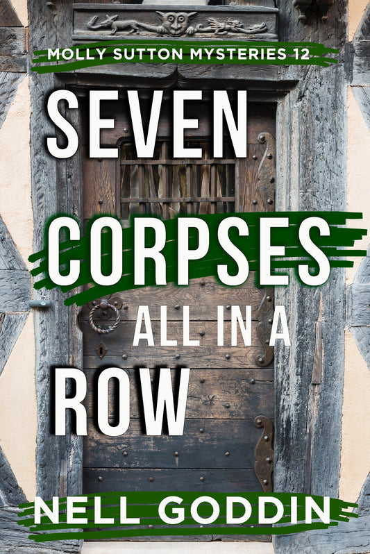 Seven Corpses All in a Row (Molly Sutton Mysteries 12)