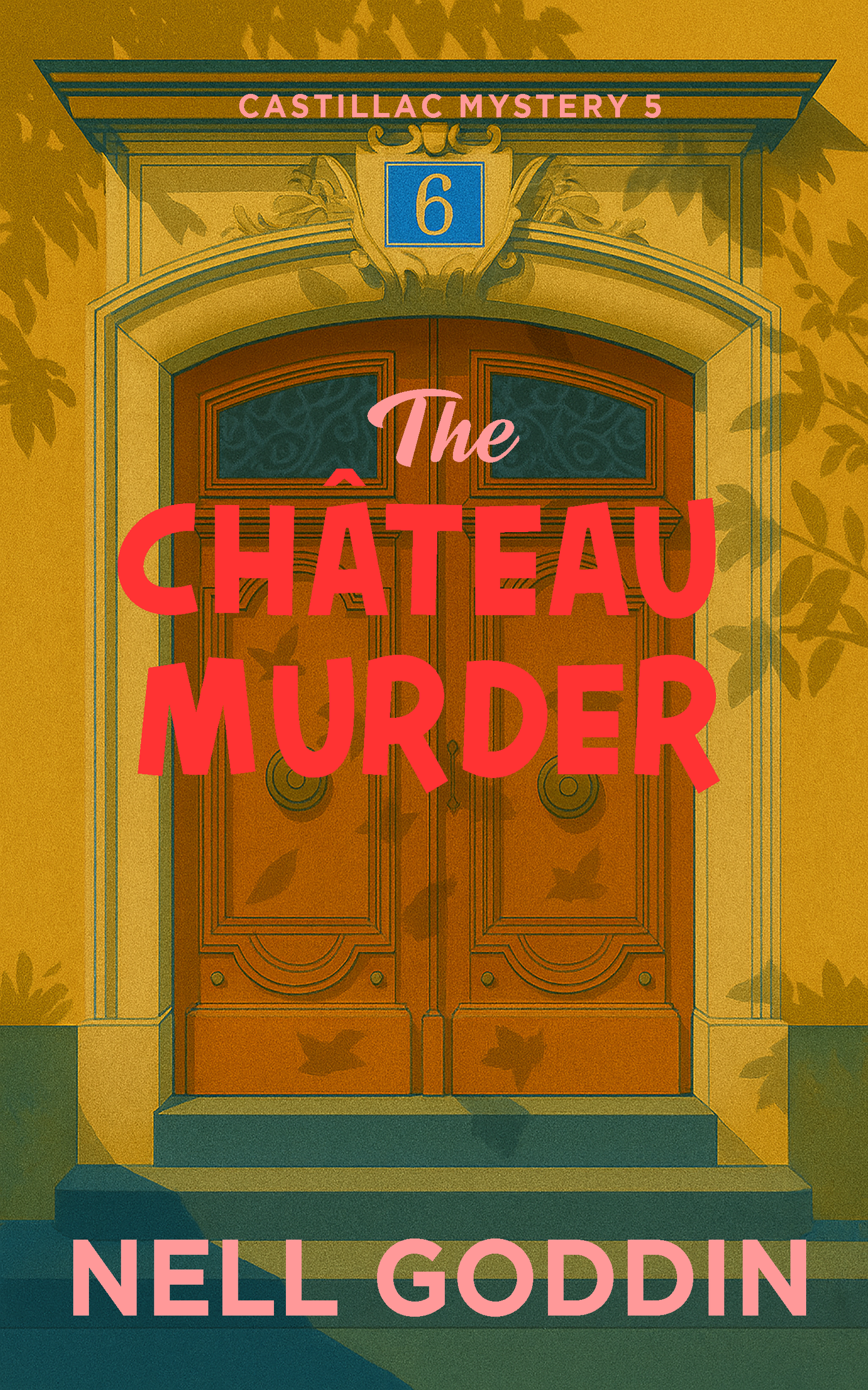 The Chateau Murder - Molly Sutton Mysteries 5 (ebook)